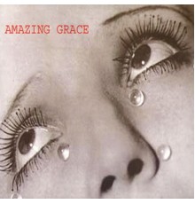 Amazing Grace - Amazing Grace