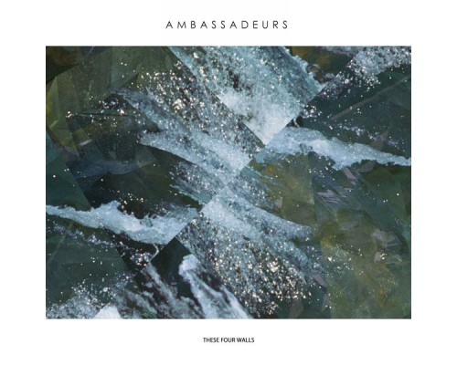 Ambassadeurs - These Four Walls (Ambassadeurs)