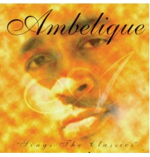 Ambelique - Sings The Classics