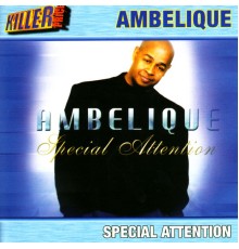 Ambelique - Special Attention