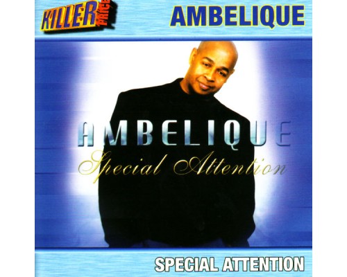 Ambelique - Special Attention