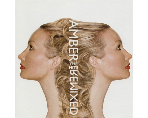 Amber - The Hits Remixed