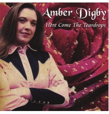 Amber Digby - Here Come The Teardrops