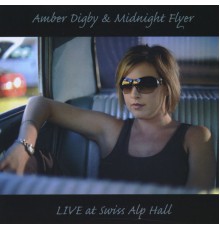Amber Digby - Live At Swiss Alp Dance Hall