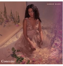 Amber Mark - Conexão - EP