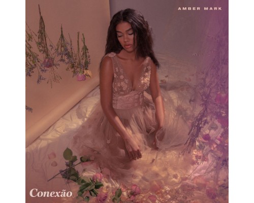 Amber Mark - Conexão - EP