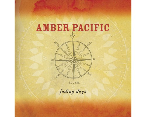 Amber Pacific - Fading Days