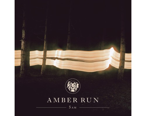 Amber Run - 5AM (Expanded Edition)