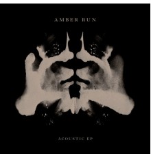 Amber Run - Acoustic EP