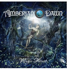 Amberian Dawn - Magic Forest