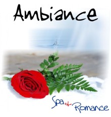 Ambiance - Spa & Romance