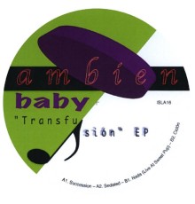 Ambien Baby - Transfusión EP