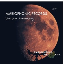 Ambiophonic - 1 year anniversary AR