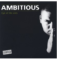 Ambitious - Eye Of No Lies