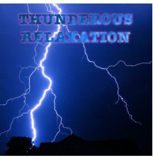 Ambiworld - Thunderous Relaxation