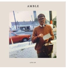 Amble - Amble (Live)