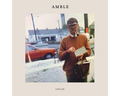 Amble - Amble (Live)