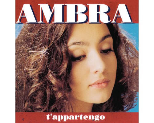 Ambra - T'appartengo