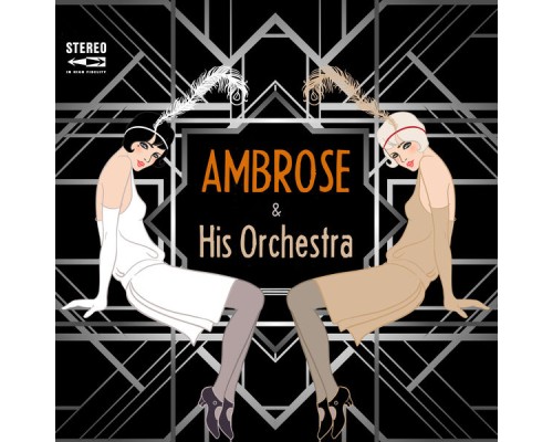 Ambrose & His Orchestra - Greatest Hits