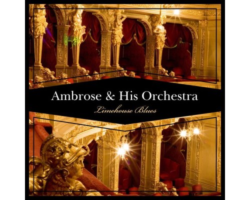 Ambrose & His Orchestra - Limehouse Blues