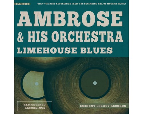 Ambrose & His Orchestra - Limehouse Blues