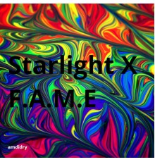 Amdidry - Starlight X F.A.M.E