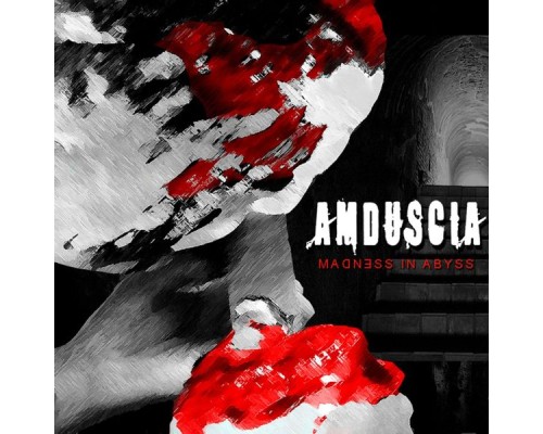 Amduscia - Madness in Abyss