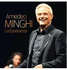 Amedeo Minghi - La esperanza