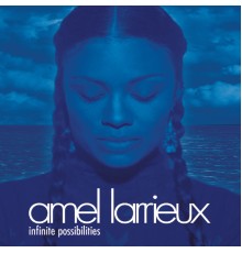 Amel Larrieux - Infinite Possibilities (Album Version)