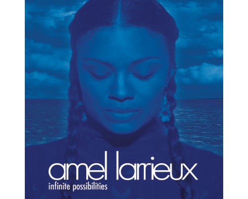 Amel Larrieux - Infinite Possibilities (Album Version)
