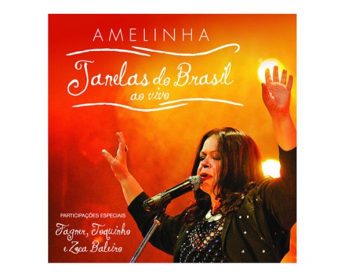 Amelinha - Janelas do Brasil (Ao Vivo)