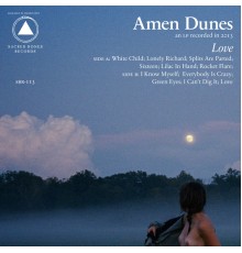 Amen Dunes - Love