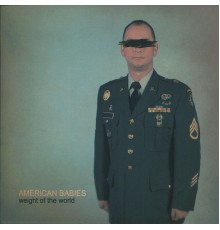 American Babies - Weight of the World - EP