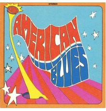 American Blues - Is Here