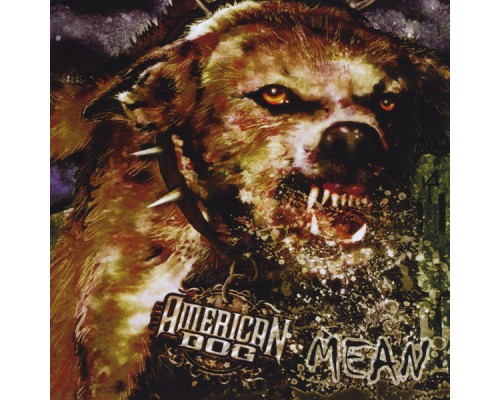 American Dog - MEAN