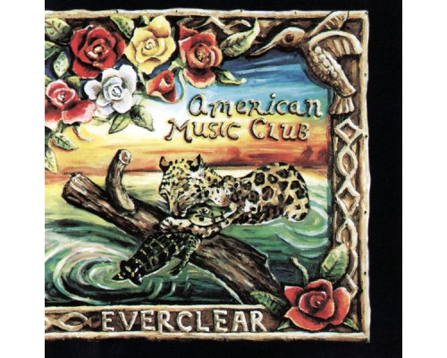 American Music Club - Everclear