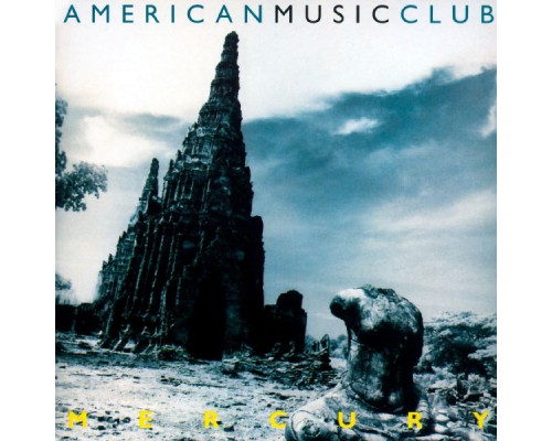 American Music Club - Mercury