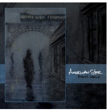 American Steel - Rogue's March