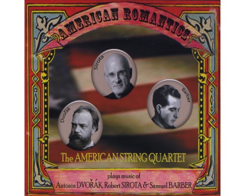 American String Quartet - American Romantics