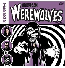 American Werewolves - American Werewolves