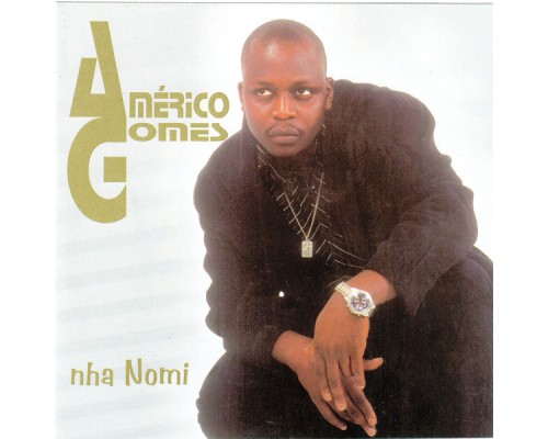 Americo Gomes - Nha Nomi