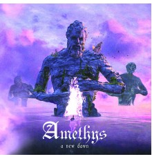 Amethys - A New Dawn