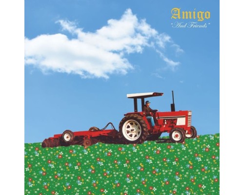 Amigo - And Friends