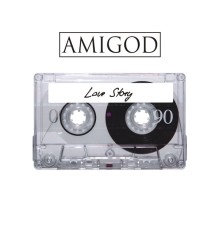 Amigod - Love Story