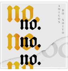 Amigos do Noivo - No. 00