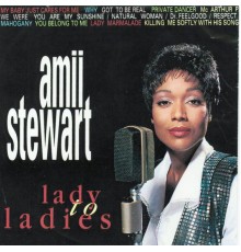 Amii Stewart - Lady to Ladies