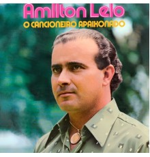 Amilton Lelo - O Cancioneiro Apaixonado