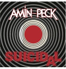 Amin Peck - Suicidal