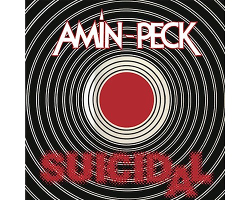 Amin Peck - Suicidal