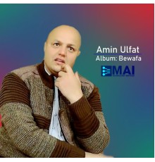 Amin Ulfat - Bewafa